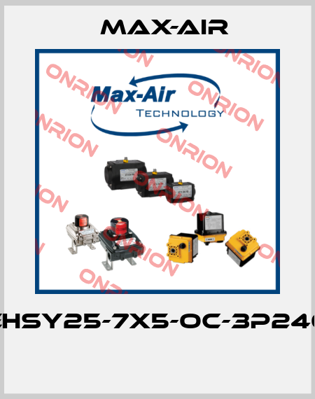 EHSY25-7X5-OC-3P240  Max-Air