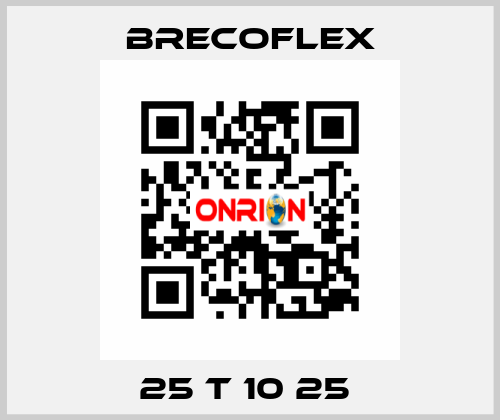 25 T 10 25  Brecoflex