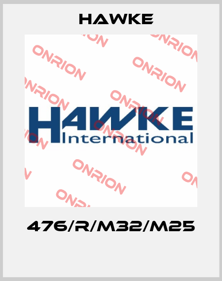 476/R/M32/M25  Hawke