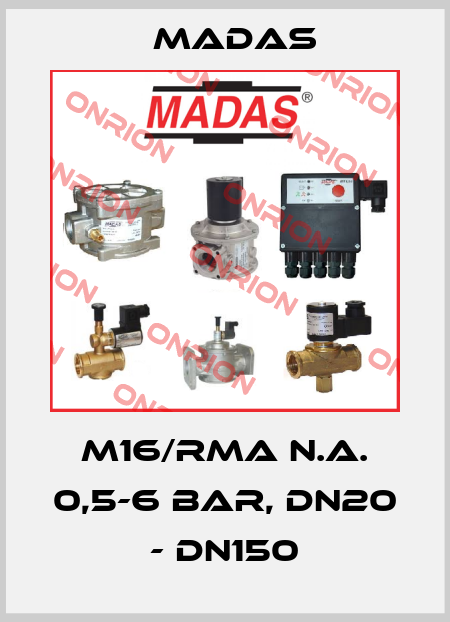 M16/RMA N.A. 0,5-6 bar, DN20 - DN150 Madas