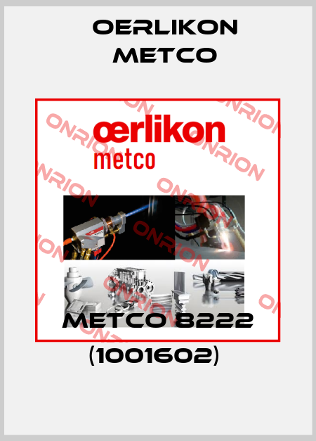 Metco 8222 (1001602)  Oerlikon Metco