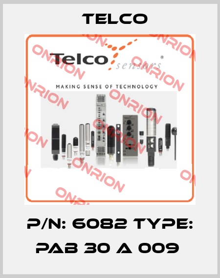 P/N: 6082 Type: PAB 30 A 009  Telco