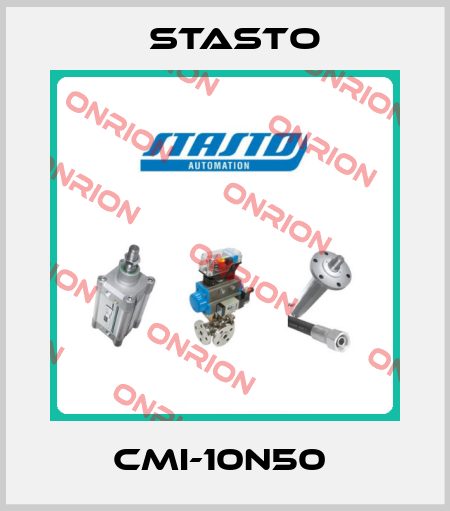 CMI-10N50  STASTO