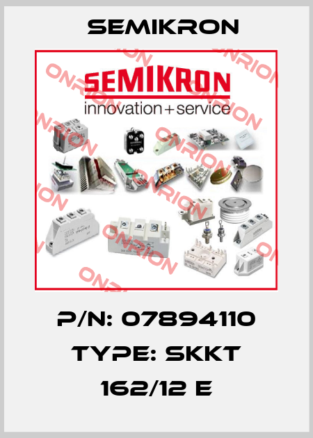 P/N: 07894110 Type: SKKT 162/12 E Semikron