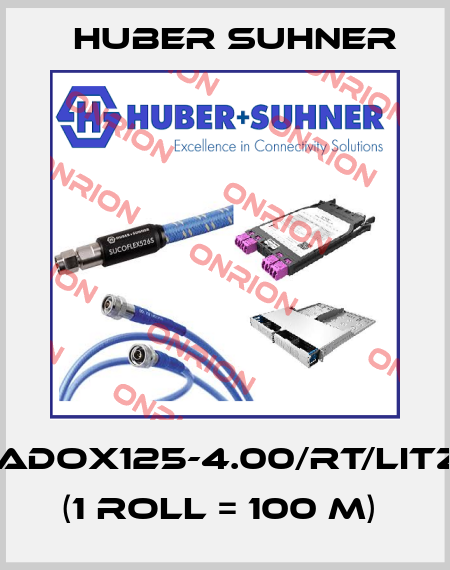 RADOX125-4.00/RT/LITZE  (1 roll = 100 m)  Huber Suhner