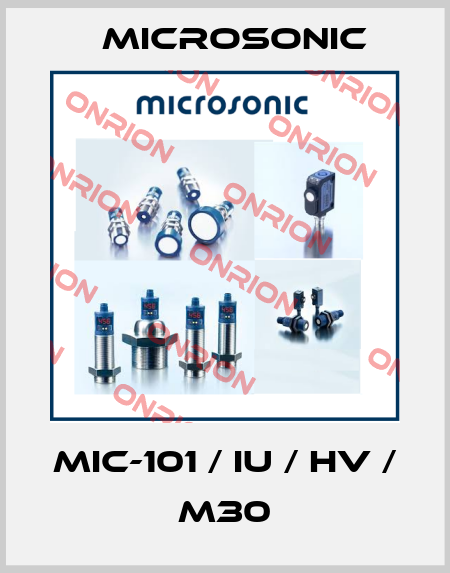 mic-101 / IU / HV / M30 Microsonic
