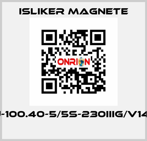 GIu-100.40-5/5S-230IIIG/V1495  ISLIKER MAGNETE