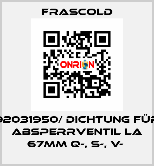  92031950/ Dichtung für Absperrventil LA 67mm Q-, S-, V-  Frascold