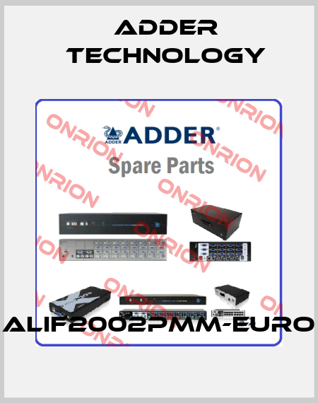 ALIF2002PMM-EURO Adder Technology