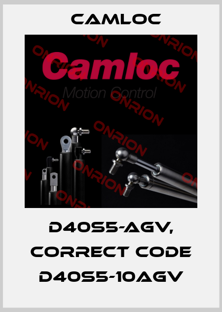 D40S5-AGV, correct code D40S5-10AGV Camloc