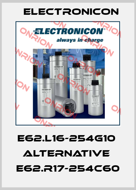 E62.L16-254G10  Alternative  E62.R17-254C60 Electronicon