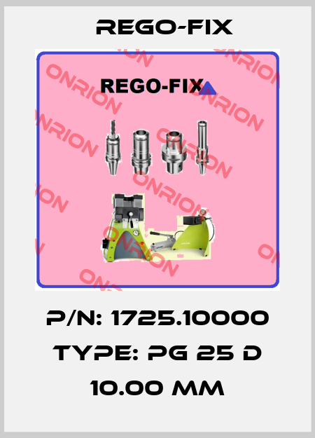 P/N: 1725.10000 Type: PG 25 D 10.00 MM Rego-Fix