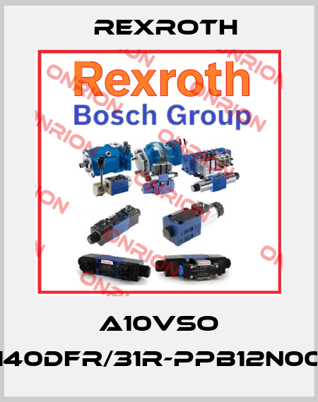 A10VSO 140DFR/31R-PPB12N00 Rexroth
