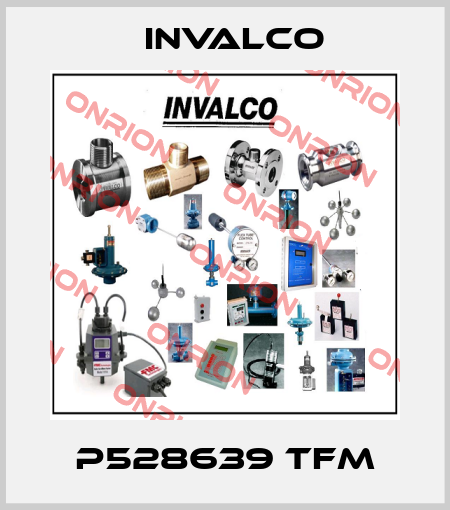 P528639 TFM Invalco