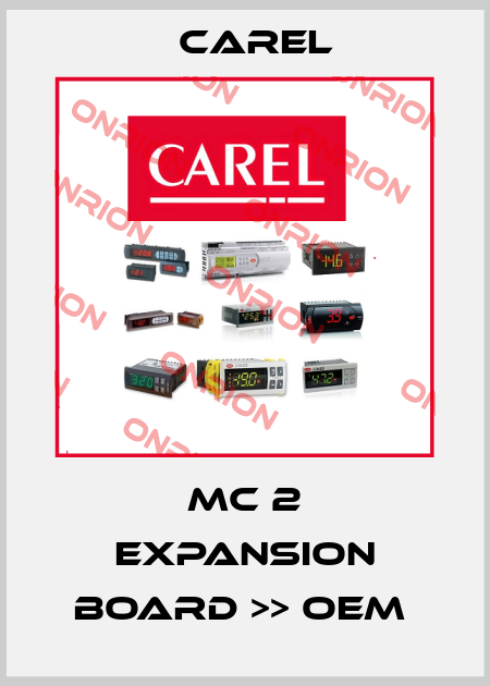 MC 2 EXPANSION BOARD >> OEM  Carel