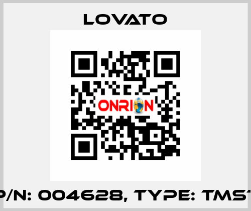 P/N: 004628, Type: TMST Lovato