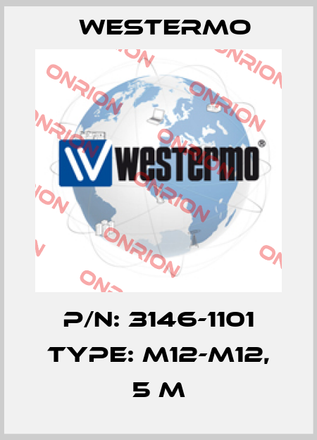 P/N: 3146-1101 Type: M12-M12, 5 m Westermo