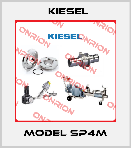 Model SP4M KIESEL