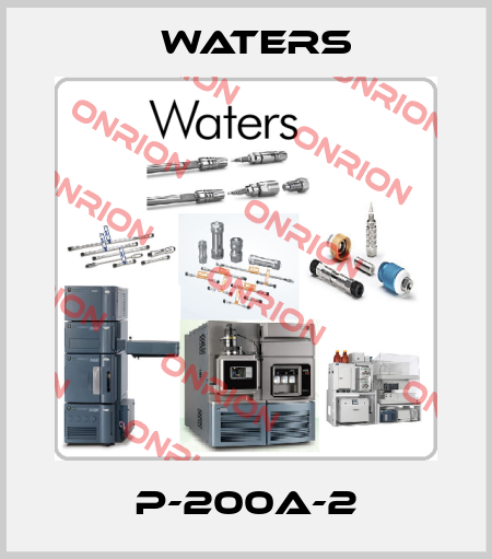 P-200A-2 Waters