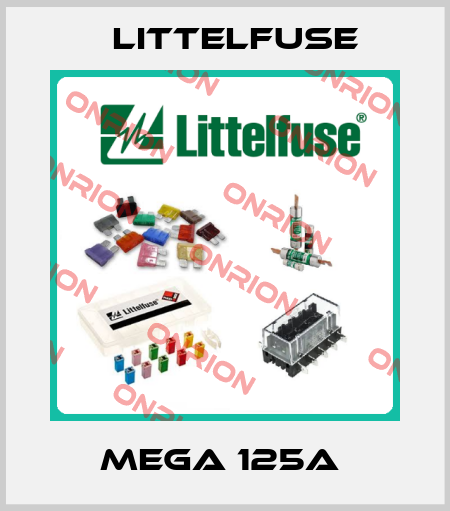 Mega 125A  Littelfuse