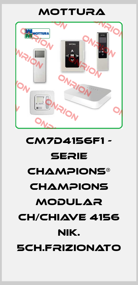 CM7D4156F1 - SERIE CHAMPIONS® CHAMPIONS MODULAR CH/CHIAVE 4156 NIK. 5CH.FRIZIONATO MOTTURA