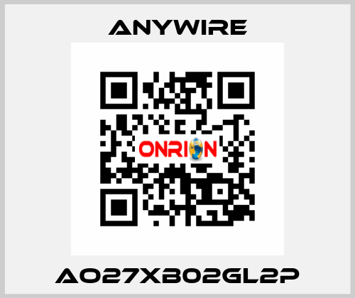 AO27XB02GL2P Anywire