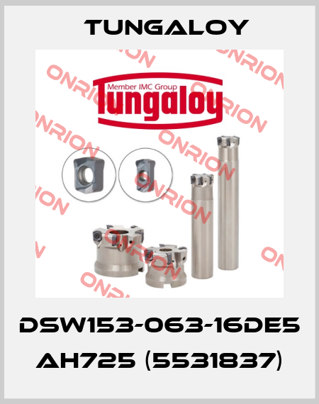 DSW153-063-16DE5 AH725 (5531837) Tungaloy