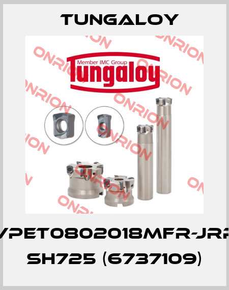VPET0802018MFR-JRP SH725 (6737109) Tungaloy