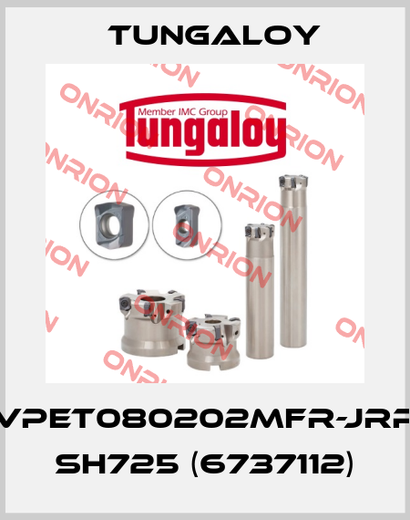 VPET080202MFR-JRP SH725 (6737112) Tungaloy