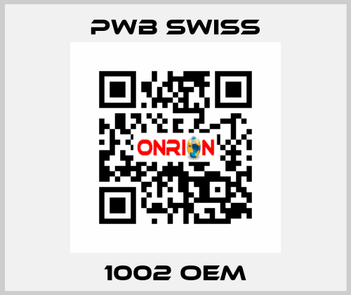 1002 oem PWB Swiss