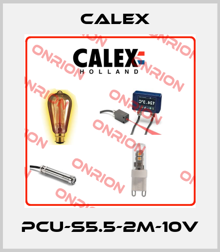 PCU-S5.5-2M-10V Calex