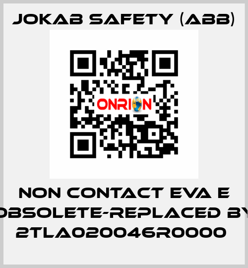 NON CONTACT EVA E OBSOLETE-replaced by 2TLA020046R0000  Jokab Safety (ABB)