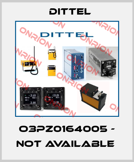 O3PZ0164005 - not available  Dittel