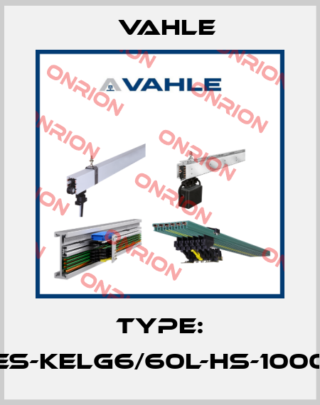 Type: ES-KELG6/60L-HS-1000 Vahle