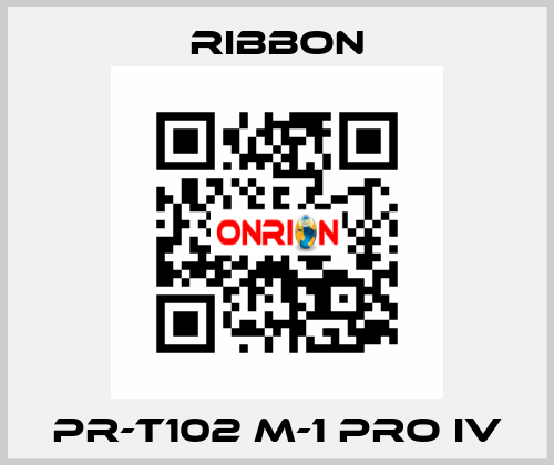 PR-T102 M-1 Pro IV Ribbon