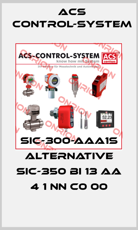 SIC-300-AAA1S alternative SIC-350 BI 13 AA 4 1 NN C0 00 Acs Control-System