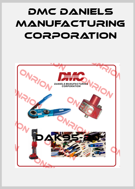 DAK95-20 Dmc Daniels Manufacturing Corporation
