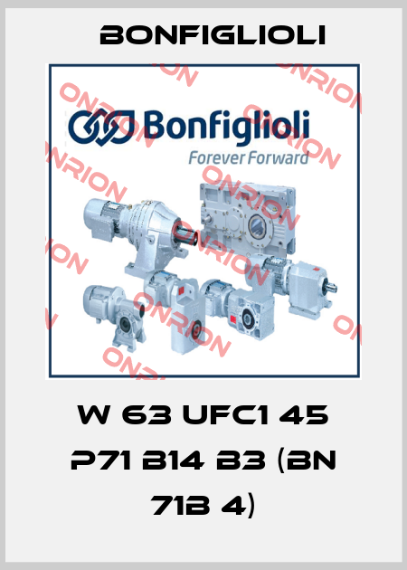 W 63 UFC1 45 P71 B14 B3 (BN 71B 4) Bonfiglioli