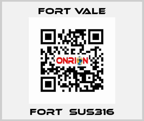 Fort　SUS316 Fort Vale