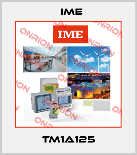 TM1A125 Ime