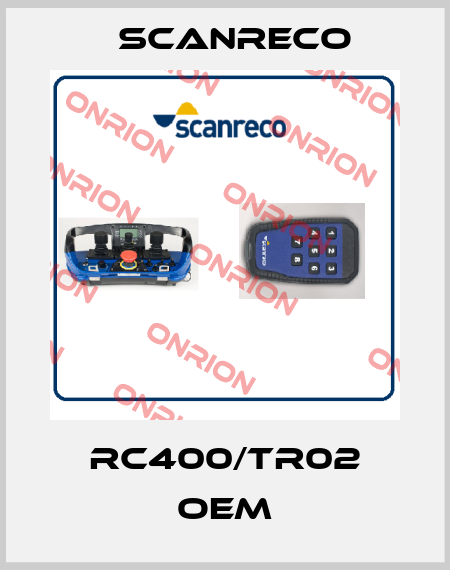 RC400/TR02 OEM Scanreco