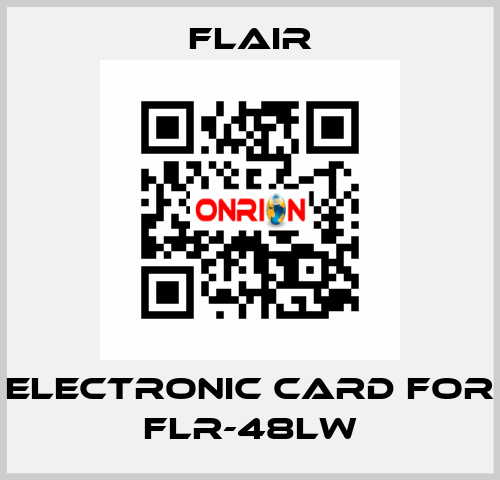 Electronic card for FLR-48LW FLAIR