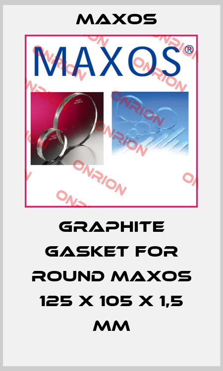 Graphite gasket for round Maxos 125 x 105 x 1,5 mm Maxos