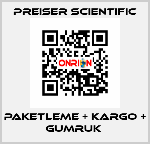 PAKETLEME + KARGO + GUMRUK  Preiser Scientific