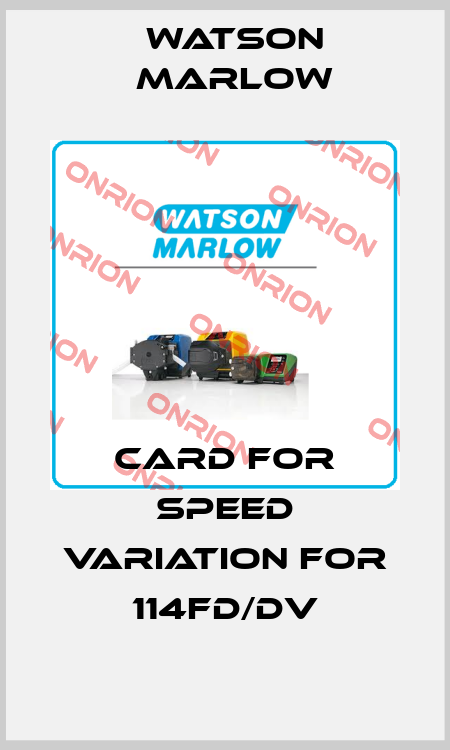 Card for speed variation for 114FD/DV Watson Marlow