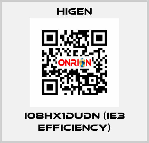 I08HX1DUDN (IE3 efficiency) Higen