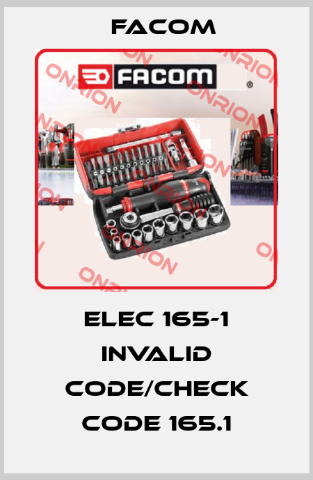 ELEC 165-1 invalid code/check code 165.1 Facom