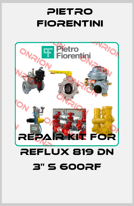 Repair kit for REFLUX 819 DN 3" S 600RF Pietro Fiorentini
