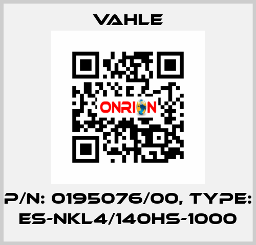 P/n: 0195076/00, Type: ES-NKL4/140HS-1000 Vahle