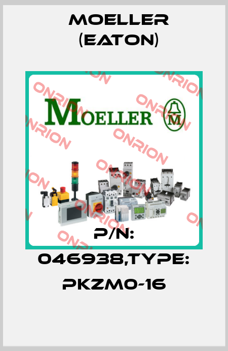 P/N: 046938,Type: PKZM0-16 Moeller (Eaton)